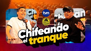 CHIFEANDO EL TRANQUE - Martes 25 de Noviembre 2025 | EN VIVO