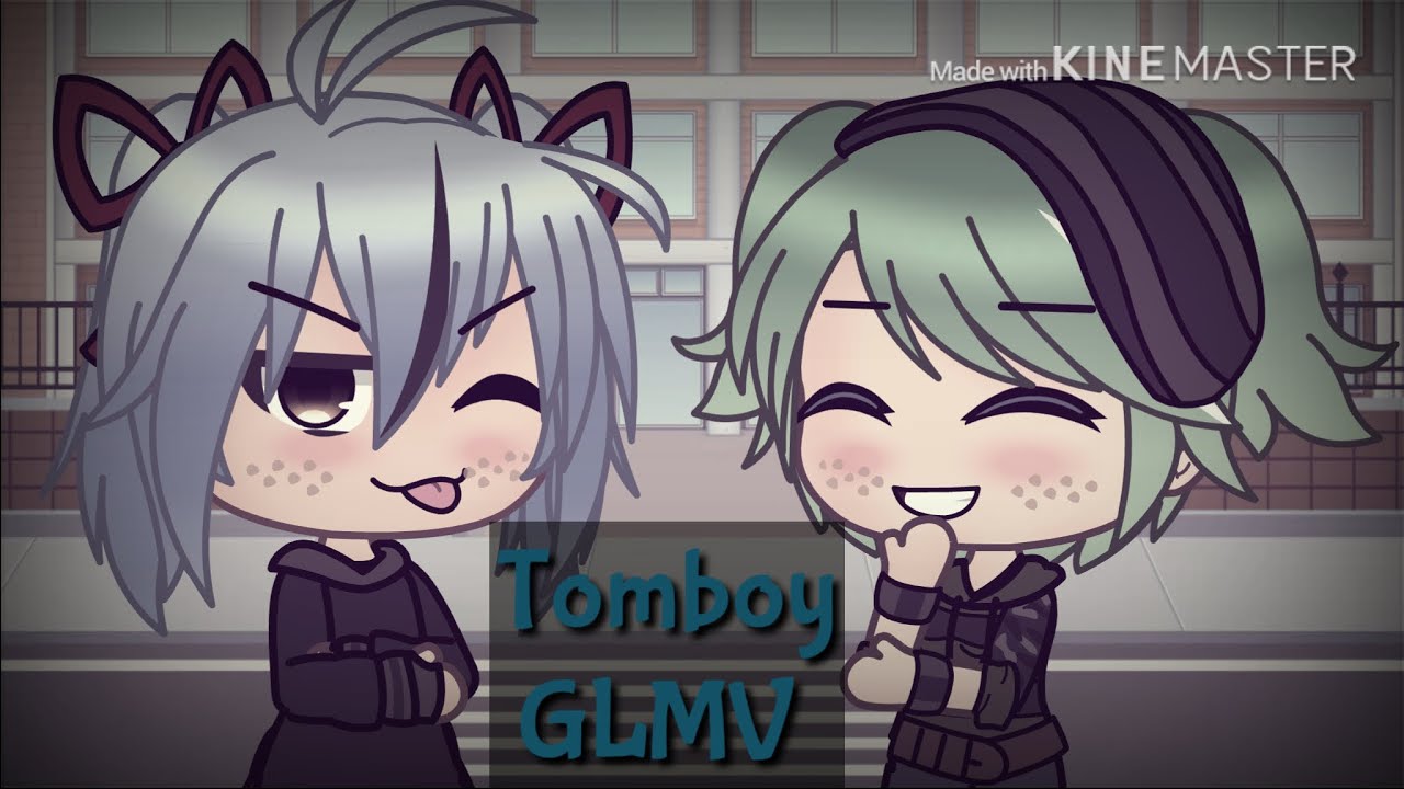 Tomboy Glmv Youtube