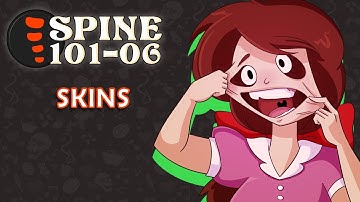 Spine 101: How to use Skins