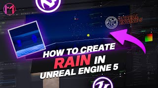 How to Create Rain in Unreal Engine 5