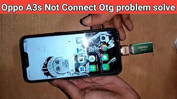 oppo A3s otg connect and use pendrive