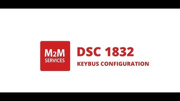 DSC PowerSeries PC1832 Keybus Configuration