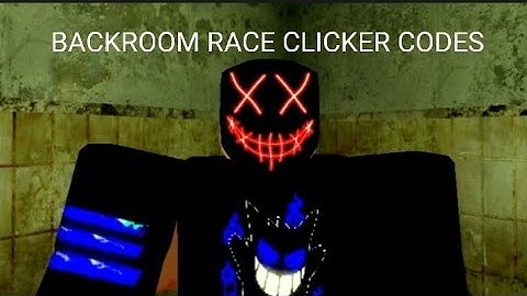 BACKROOM RACE CLICKER Free Codes