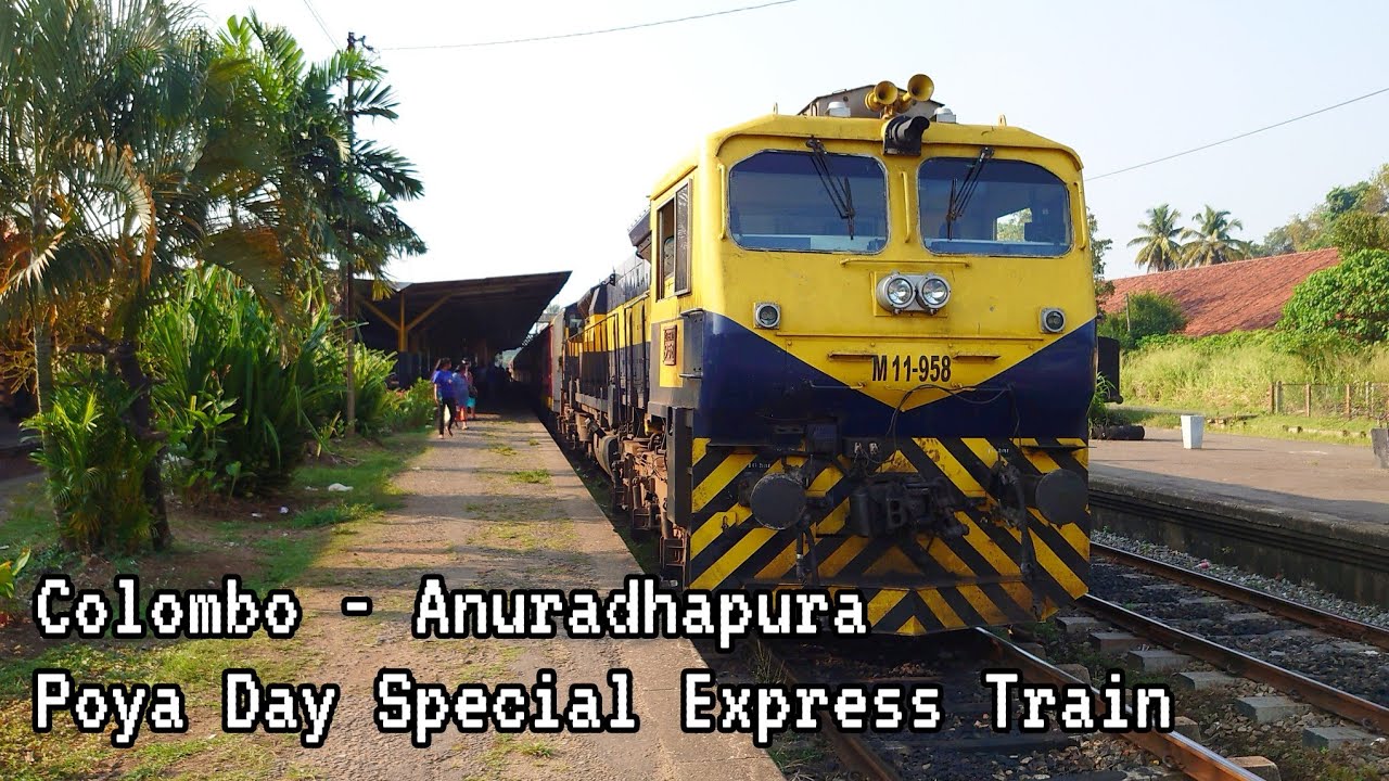 Colombo To Anuradhapura Poya Day Special Train Service YouTube colombo-to-anuradhapura-poya-day-special-train-service-youtube