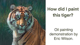 Painting a Tiger in oils. Tutorial.