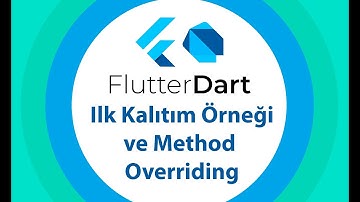 31 Ilk Kalıtım Ornegi ve Method Overriding | Sıfırdan Flutter ile Android ve Ios Apps Development