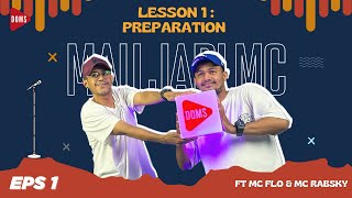 MAU JADI MC  EPS 1 | PREPARATION FT MC FLO & MC RABSKY | DOMS DJ INDONESIA