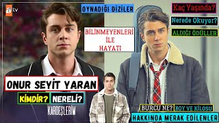 Kardeşlerim Doruk Aslında Kim? Onur Seyit Yaran Kimdir Ve Nereli? Aldığı Ödüller - Oynadığı Diziler