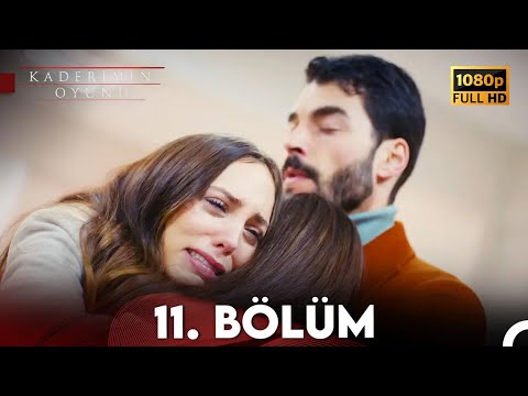 Kaderimin Oyunu 11. Bölüm Full HD