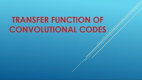 Transfer Function of Convolutional Codes