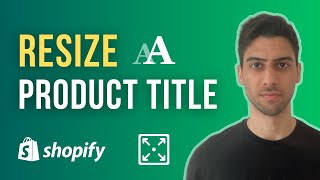 How to Resize Product Title On Product Page in Shopify (step-by-step)