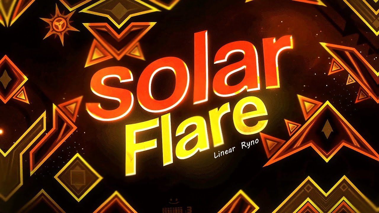New Hardest | Solar Flare 100%