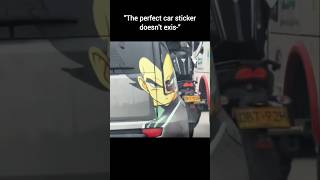 The perfect car sticker doesn't exis- #dragonball #anime #shorts #fyp #dbz#dbd #dbs