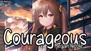 Courageous - Nightcore (with lyrics)