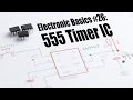 Electronic Basics #26: 555 Timer IC