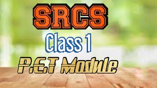 CLASS 1 P.E.T MODULE