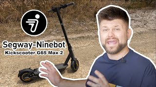 Segway Ninebot Kickscooter G65 Max 2 | Review