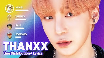 ATEEZ - THANXX (Line Distribution + Lyrics Karaoke) PATREON REQUESTED