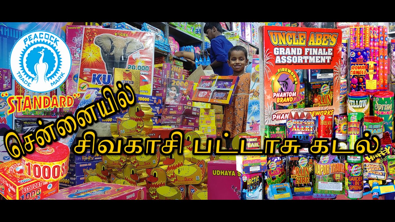 Chennaiயில் Sivakasi Standard Crackers shop in Chennai 2021 crackers