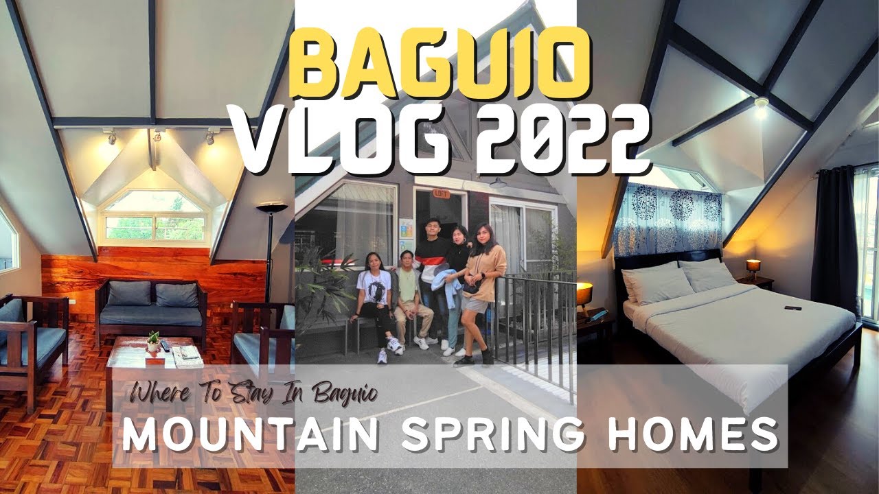 WHERE TO STAY IN BAGUIO MOUNTAIN SPRING HOMES REVIEW [VLOG 2022] YouTube