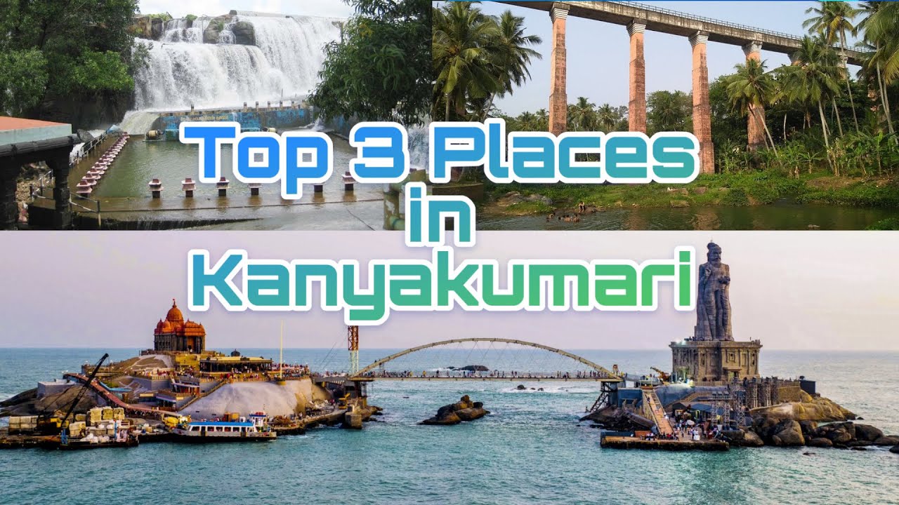 Top 3 Must-Visit places in Kanyakumari | 