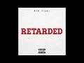 Flame - Retarded (Official Audio)