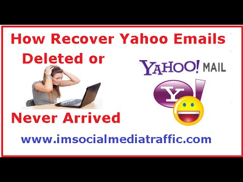 How Recover Yahoo Emails Deleted or Never Arrived - YouTube