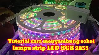 Cara Mudah Menyambung Soket Lampu Strip Led Rgb 2835 Dengan Benar
