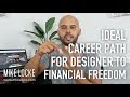 The ideal career path for product uiux designer to financial freedom