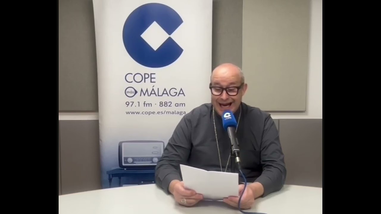 Reflexión del obispo de Málaga en COPE: Miércoles Santo