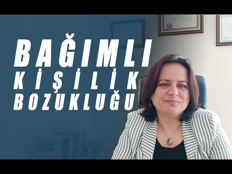 Bağımlı Kişilik Bozukluğu