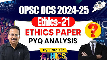 OPSC OCS Mains 2023 : Best Answer Writing Tips for Ethics Paper | Scoring Strategies & Examples