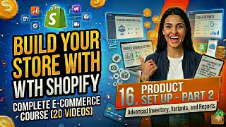 Product Set Up - Part 2 | Shopify Tutorial for Beginners 2026