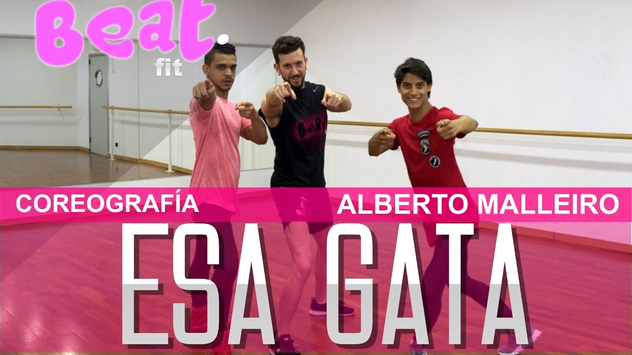fitland Esa Gata - Alberto Malleiro | Coreografía - Beat Fit | Choreography