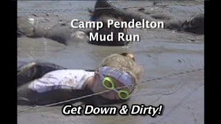CAMP PENDLETON MUD RUN - Plenty of MUD for ALL!