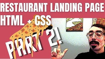 Restaurant Landing Page HTML CSS Tutorial Part 2