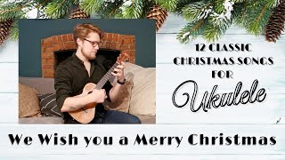 We Wish you a Merry Christmas