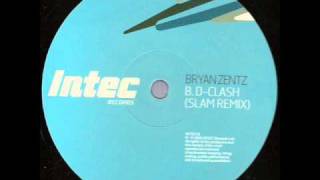 Bryan Zentz - D-Clash (Slam Mix)