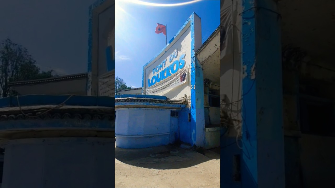 Pont du loukkos 🇲🇦 
