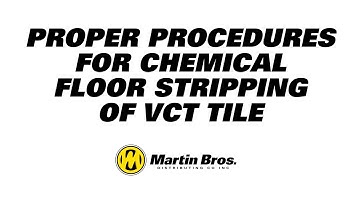 Proper Procedures for Chemical Floor Stripping of VCT Tile