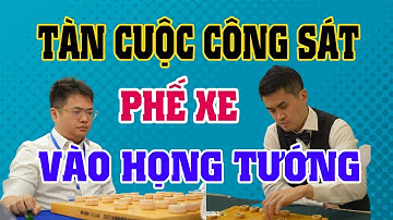 Phế xe ngang tàn nhét xe vào họng tướng cực hiểm |Cờ Tướng Đỉnh Cao