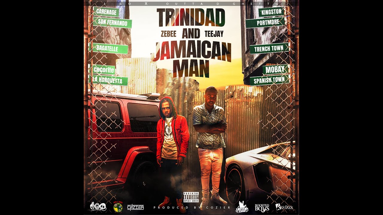 Zebee x Teejay x Odg - Trinidad and Jamaican Man (Official Audio)