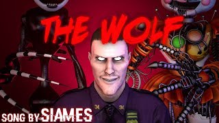 [SFM FNAF] The Wolf by SIAMES | Sins of the Father