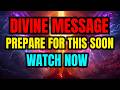 🔥 CHOSEN ONE: URGENT MESSAGE — What You MUST Prepare For VERY SOON 🚨