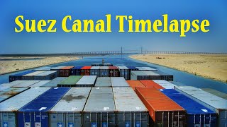 Passing Suez Canal - Full Transit Experience | Time Lapse | RoamerRealm