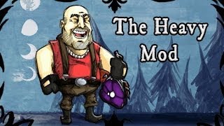 Download Lagu Don't Starve - The Heavy Mod (Testing Heavy mod Character) MP3