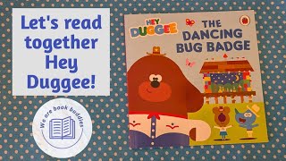Lets Read Together A Hey Duggee Book. The Dancing Bug Badge Book.