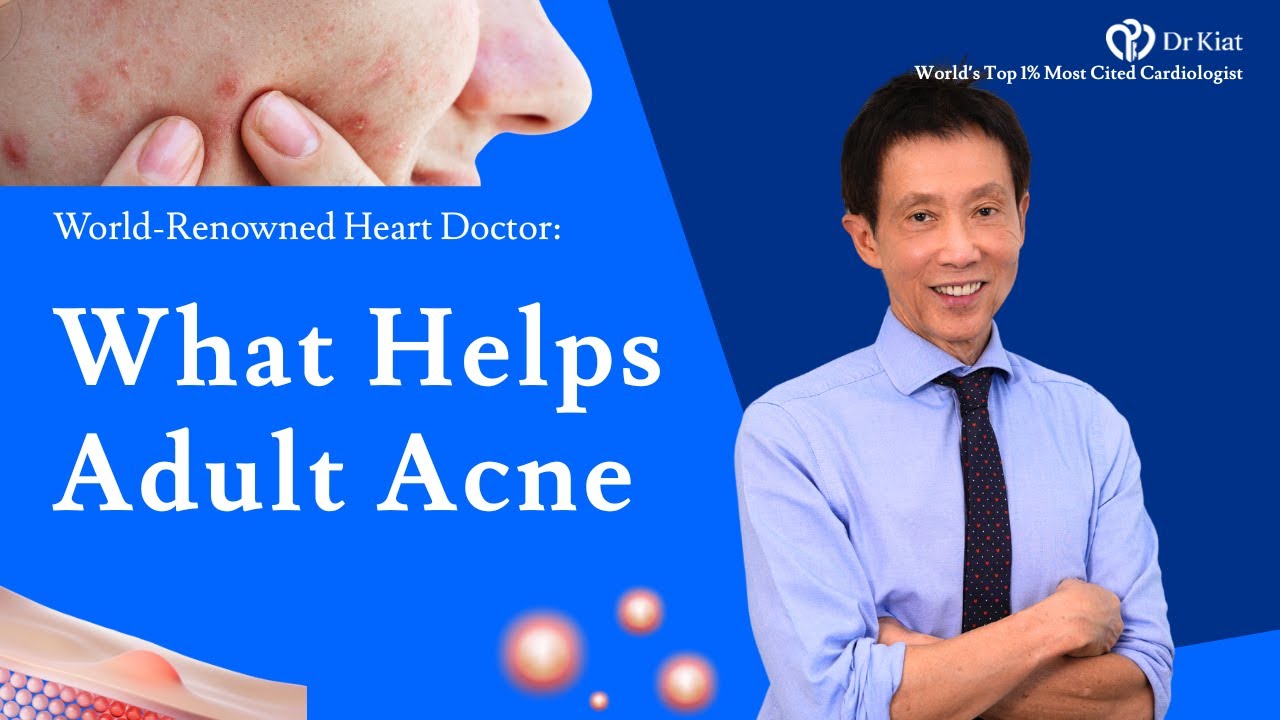 Acne at Any Age: Practical Ways to Calm Breakouts | Dr Kiat