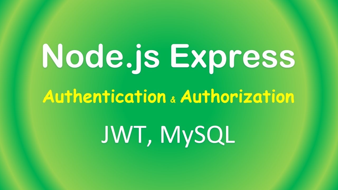 Node.js Token Based Authentication with JWT, Express & MySQL example