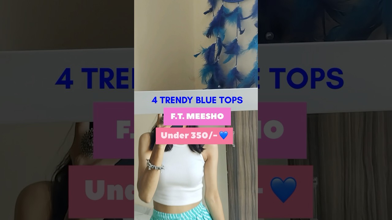 Trendy Blue tops f.t MEESHO 